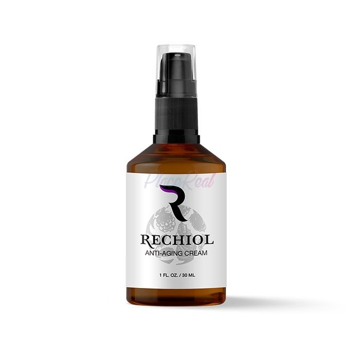 Rechiol - yaşlanma önleyici serum İskenderiye'de